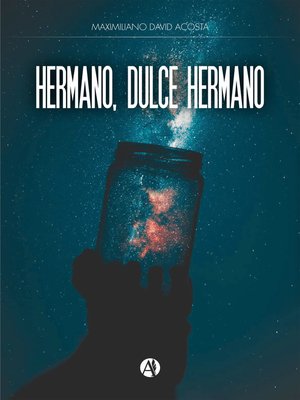 cover image of Hermano, dulce hermano
